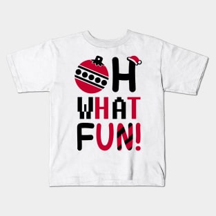 Oh What Fun Christmas Funny Shirt Kids T-Shirt